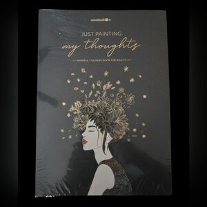Just Painting My Thoughts Mindful Coloring Book - Black & Gold Cover